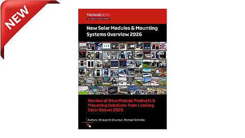 TaiyangNews New Solar Modules & Mounting Systems Overview 2026 Report