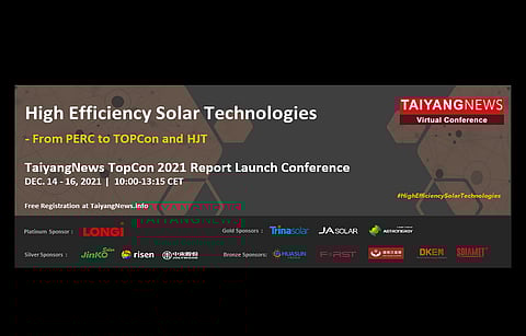 With only 4 days left, the excitement is building around TaiyangNews Virtual Conference on High Efficiency Solar Technologies. While there will be leaders, from research, production equipment and materials supply, and cell/module manufacturing, it will also see a summary of TaiyangNews new TopCon Solar Technology 2021 Report. (Photo Credit: TaiyangNews)