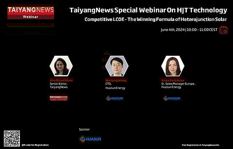 June 04, 2024: TaiyangNews Special Webinar on HJT Technology