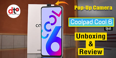 Coolpad Cool 6 Unboxing and Review