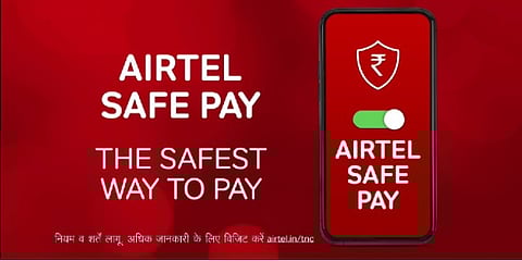 Airtel Payments Bank Rolls Out ‘Airtel Safe Pay’