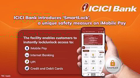 ICICI Bank Launches ‘SmartLock’ for Enhanced Customer Security and Convenience
