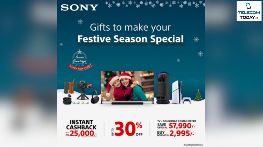 Sony India Brings Holiday Cheer with Amazing Deals
