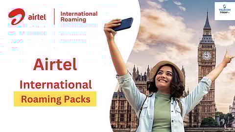 Airtel Unveils India’s First Unlimited International Roaming Plans Across 189 Countries