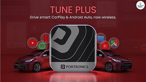 Portronics Unveils Tune Plus, Making CarPlay and Android Auto Completely Wireless