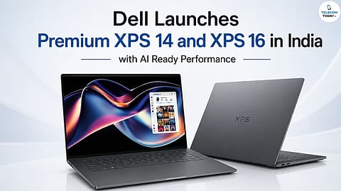 Dell Brings Iconic XPS Back to India with New XPS 14 and XPS 16 Laptops