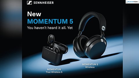 Sennheiser Launches MOMENTUM 5 Wireless and True Wireless 5 in India