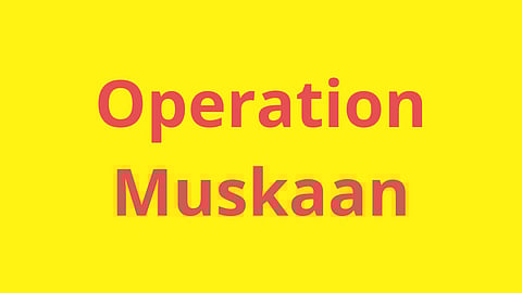 Operation Muskaan