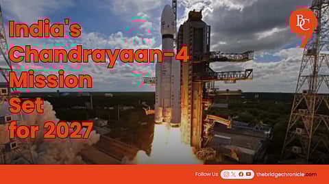 India's Chandrayaan-4: Moon Sample Mission Set for 2027