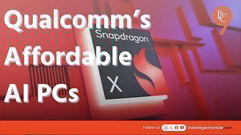 Qualcomm Launches Snapdragon X Platform in India: Affordable AI PCs