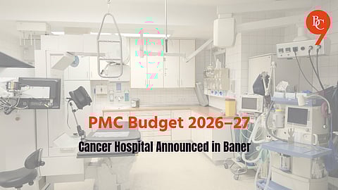 PMC Budget 2026–27: Cancer Hospital Announced in Baner, ₹15,669 Crore Plan Approved