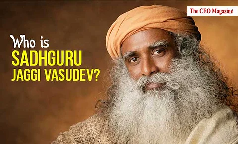 Who is Sadhguru Jaggi Vasudev?