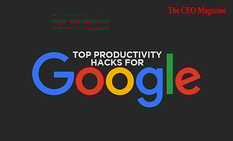 Top Productivity Hack for Google