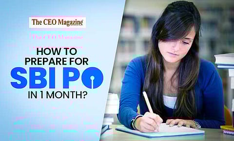 How to prepare for SBI PO in 1 month?
