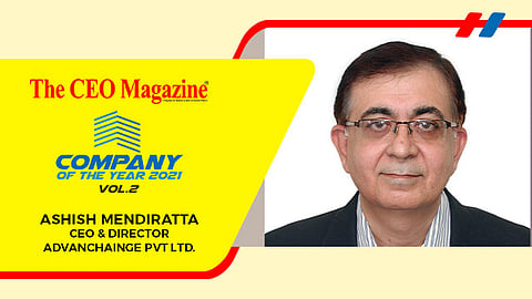 Ashish Mendiratta, CEO and Director, Advanchainge Pvt Ltd.