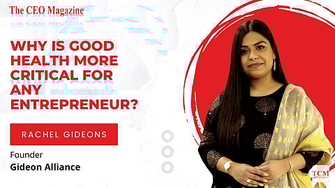 Why is good health more critical for any entrepreneur?