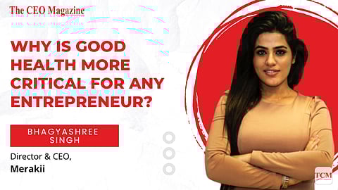 Why is good health more critical for any entrepreneur?