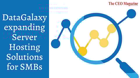 DataGalaxy expanding Server Hosting Solutions for SMBs