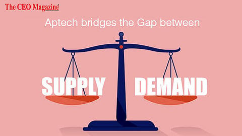 Aptech bridges the Gap between Demand and Supply