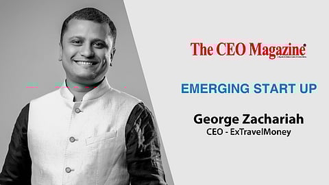 George Zachariah - CEO  - ExTravelMoney. (A Breather With The Ease Of Paying Their University Fees via ExTravelMoney0