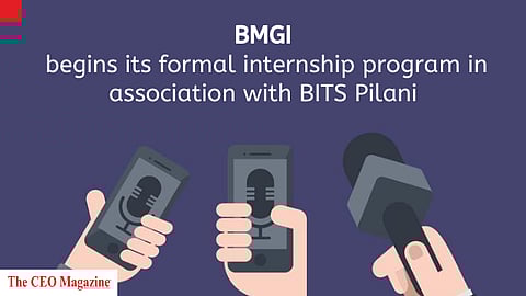 BMGI begins its formal internship program in association with BITS Pilani