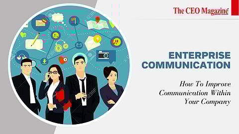 Enterprise Communication_ How To Improve Communication Within Your Company