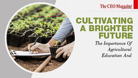 The Importance Of Agricultural Education And Training