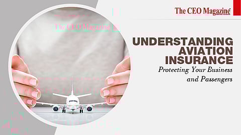 Understanding Aviation Insurance