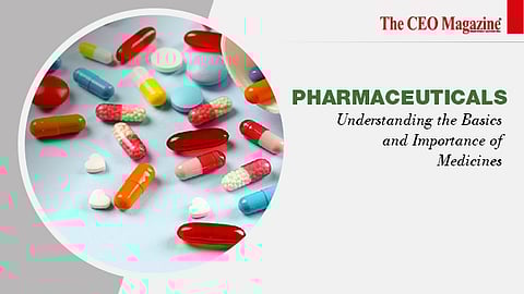 Pharmaceuticals: Understanding the Basics and Importance of Medicines
