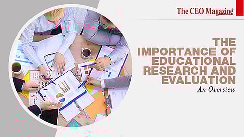 The Importance Of Educational Research And Evaluation