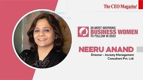 Neeru Anand - Director - Acreaty Management Consultant PVT. LTD.