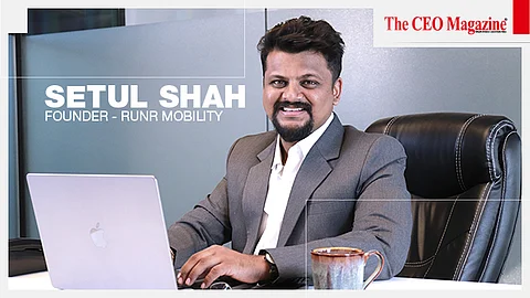 Setul Shah, Founder of RunR Mobility