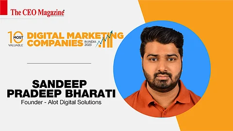 Mr. Sandeep Pradeep Bharati, Founder, Alot Digital Solutions