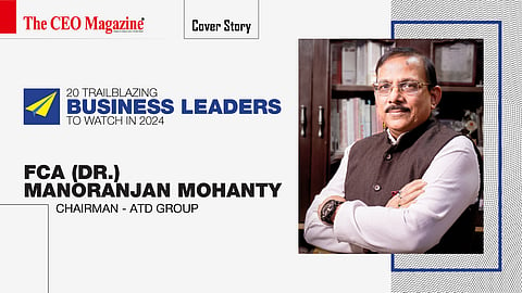 FCA (Dr.) Manoranjan Mohanty -&nbsp;Chairman - ATD GROUP