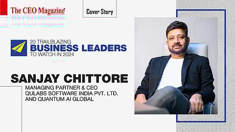 Sanjay Chittore - Managing Partner & CEO - Qulabs Software India Pvt. Ltd. And Quantum AI Global