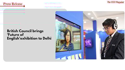 British Council brings ‘Future of English’exhibition to Delhi
