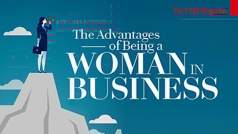 The Advantages of Being a Woman in Business