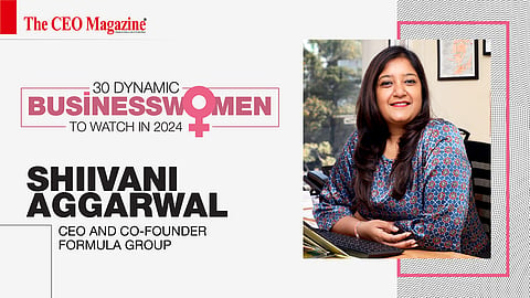 Shiivani Aggarwal -&nbsp;CEO &amp; Co-Founder - Formula Group