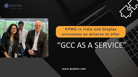KPMG in India and Gloplax form an alliance to offer ‘GCC as a service”