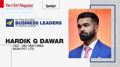 Hardik G Dawar - CEO - Dev Ventures India Pvt. Ltd.