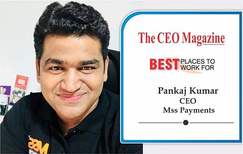 Pankaj kumar - CEO - Mss payments