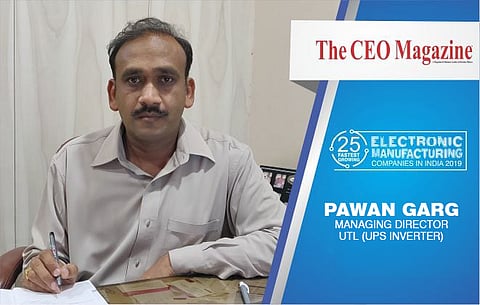Pawan Garg - Managing Director - UTL (UPS INVERTER)