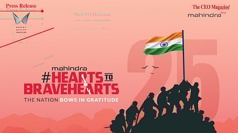 Mahindra Commemorates 25 Years of Kargil Vijay Diwas with 'Hearts to Bravehearts' Initiative