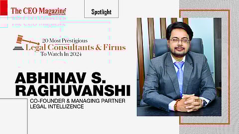 Abhinav S. Raghuvanshi - Co-Founder & Managing Partner -Legal Intellizence