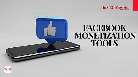 Facebook Monetisation Tools