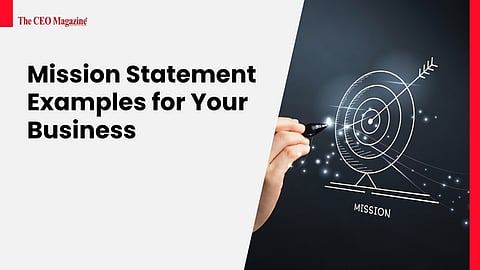 Mission Statement Examples for Your Business
