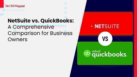 NetSuite vs. QuickBooks: A Comprehensive Comparison for Business Owners