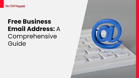 Free Business Email Address: A Comprehensive Guide