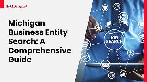 Michigan Business Entity Search: A Comprehensive Guide