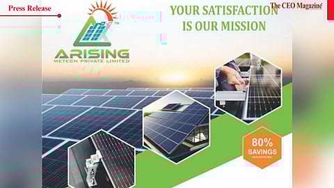 Arising Metech Pvt Ltd: Solar Structures and Accessories Manufacturer Powers India with Sustainable Components
